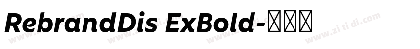 RebrandDis ExBold字体转换 RebrandDis ExBold字体转换